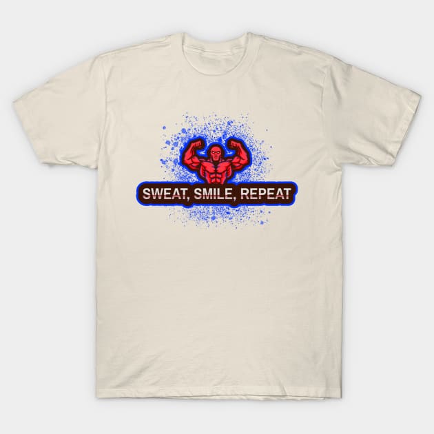 Sweat, Smile, Repeat Gym T-Shirt by Dan's TEE Shop